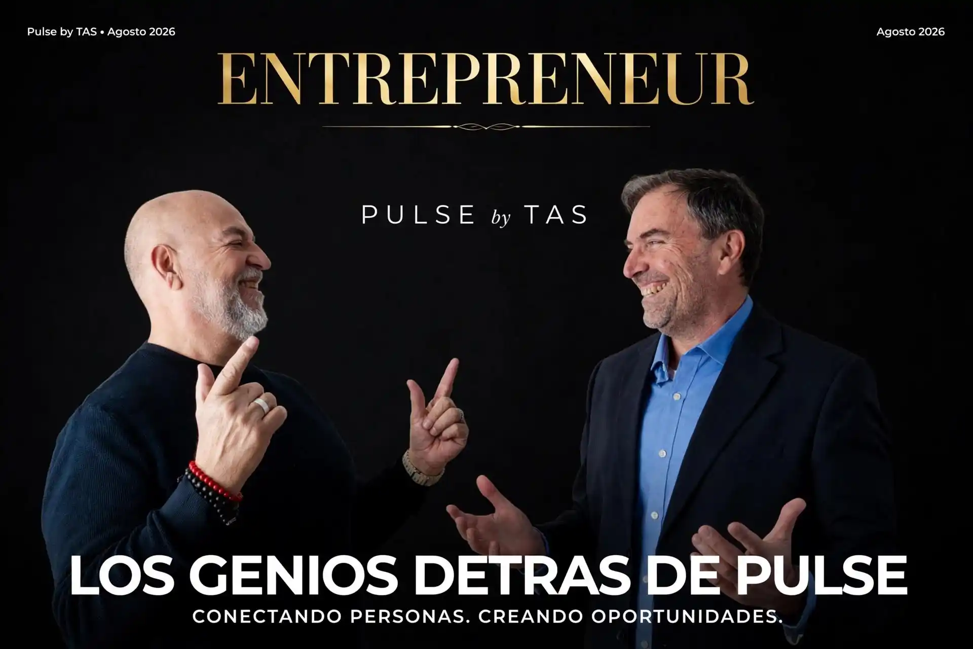Ale Bustos y Fernando Ramos — Entrepreneur, Los genios detrás de PULSE